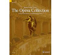 The Opera Collection: 8 Famous Opera Themes Arranged for String Quartet, Viola, Violoncelllo, Violin 1, Violin 2