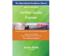 The Operational Excellence Library; Mastering Certified Quality Engineer