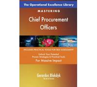 The Operational Excellence Library; Mastering Chief Procurement Officers