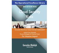 The Operational Excellence Library; Mastering Cloud Security Risks