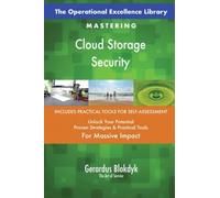 The Operational Excellence Library; Mastering Cloud Storage Security