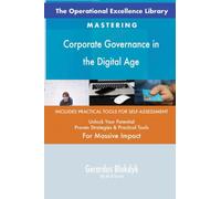 The Operational Excellence Library; Mastering Corporate Governance in the Digital Age