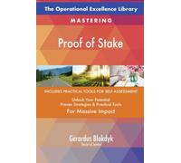 The Operational Excellence Library; Mastering Proof of Stake