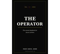 The Operator: 2026: The Annual Playbook for AI-Era Careers
