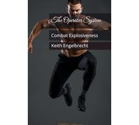 The Operator System: Combat Explosiveness