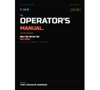 The Operator's Manual: Built for the Day You Fall Apart - An ADHD + RSD Comeback System