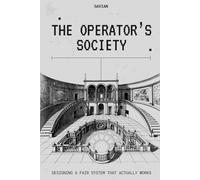 The Operators Society: Designing a Fair System that Actually Works