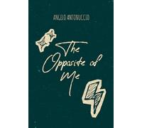 The Opposite of Me