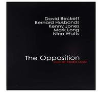 The Opposition - The Opposition: Opposition Live At Radio [Winyl]