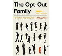 Erin Loechner The Opt-Out Family (Tascabile)