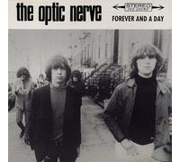 The Optic Nerve - Forever and a Day