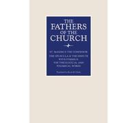 The Opuscula and the Dispute with Pyrrhus: The Theological and Polemical Works