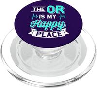 The OR Is My Happy Place Citazione divertente Tecnico chirurgico PopSockets PopGrip per MagSafe