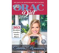 The Orac Diet: 365 Days of Antioxidant-Rich Eating