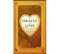 The Oracle of Love: Answers to Questions of the Heart