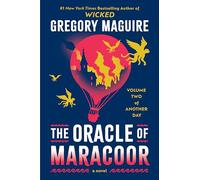 The Oracle of Maracoor: A Novel
