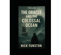 The oracle of the colossal ocean