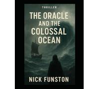 The Oracle of the Colossal Ocean