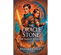 The Oracle Stone: The Valley of Glass: 2