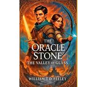 The Oracle Stone: The Valley Of Glass