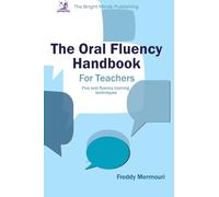 The Oral Fluency Handbook for Teachers: A practical guide for teachers