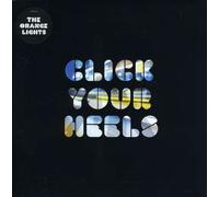 The Orange Lights - Click Your Heels