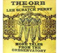 The Orb Feat. Lee Scratch Perry - More Tales from the Observatory