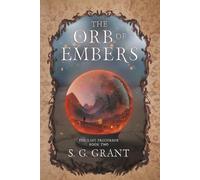The Orb of Embers: 2