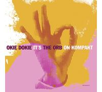The Orb Okie Dokie, It's the Orb On Kompakt (Vinyl LP)