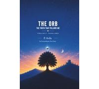 The Orb: The Truth That Follows Me