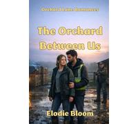 The Orchard Between Us