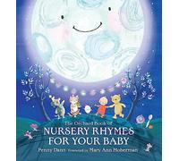 The Orchard Book of Nursery Rhymes for Your Baby