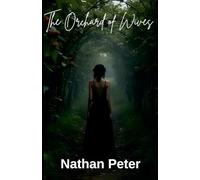 The Orchard of Wives: 11
