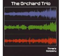 The Orchard Trio - Three's company