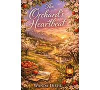 The Orchard's Heartbeat