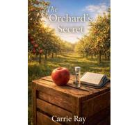The Orchard's Secret: 9