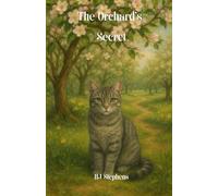 The Orchard's Secret: A Blackberry Hollow Mystery