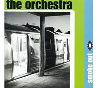 Orchestra - Smoke Out