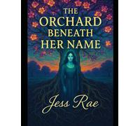 The Orchid Beneath Her Name: 2