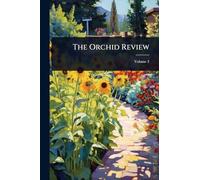 The Orchid Review