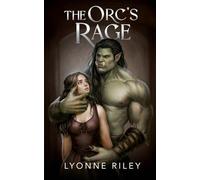 The Orc's Rage