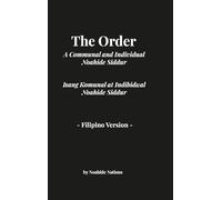 The Order: A Communal and Individual Noahide Siddur -Filipino Version-