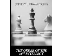 THE ORDER OF THE 12TH INTELLECT