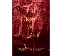 The Order We Lost