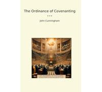 The Ordinance of Covenanting