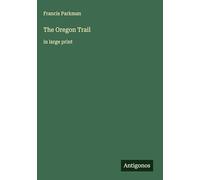 The Oregon Trail: in large print