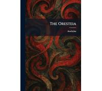 The Oresteia