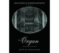 The Organ: An Encyclopedia