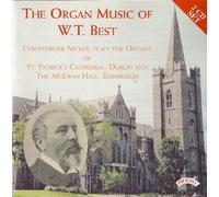 W. T. Best The Organ Music of W.T. Best (CD) Album
