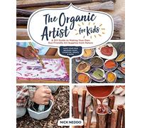 Nick Neddo The Organic Artist for Kids (Tascabile)